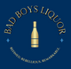 Bad Boys Liquor